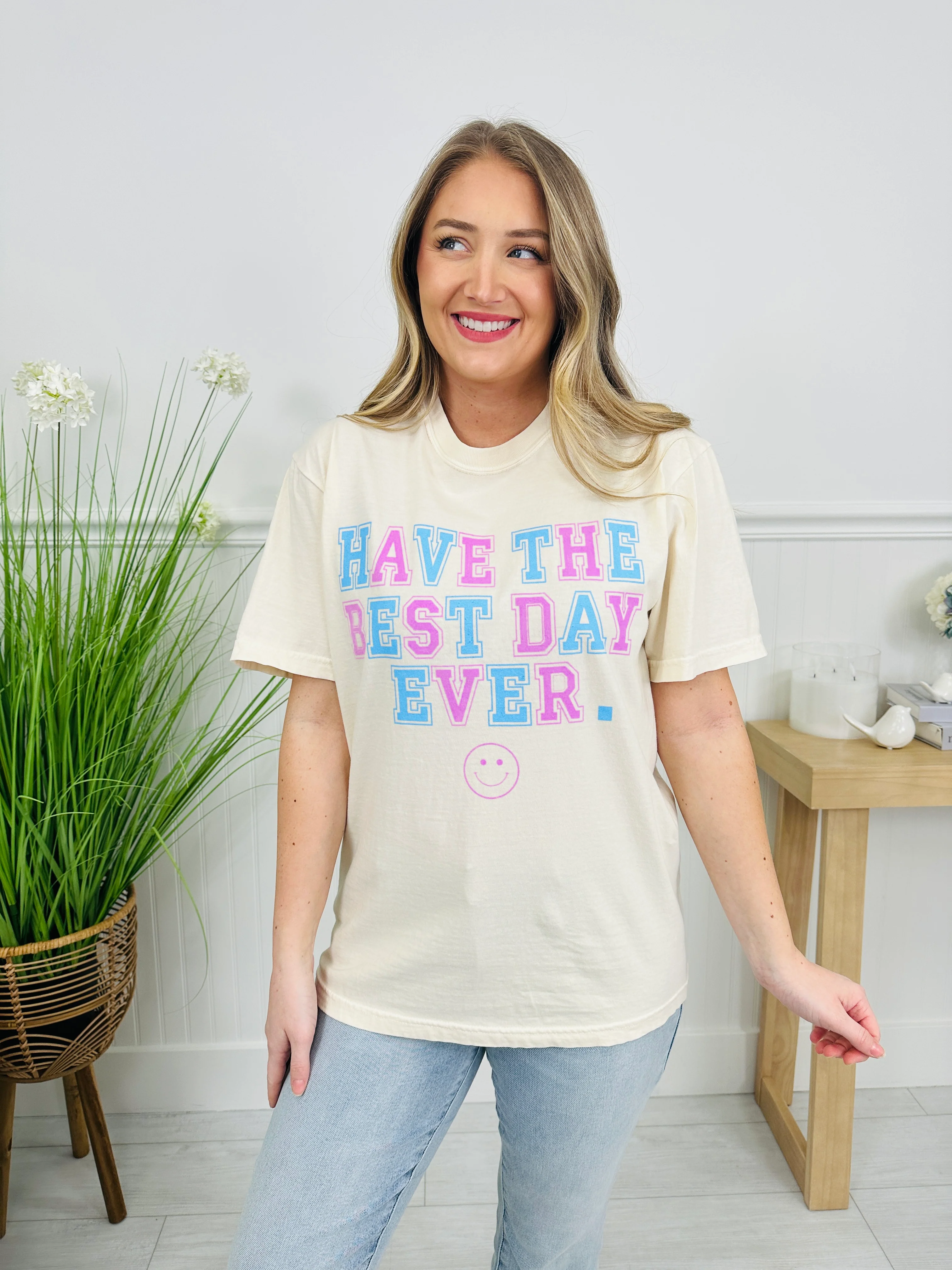 Have The Best Day Ever Graphic Tee - Image 2
